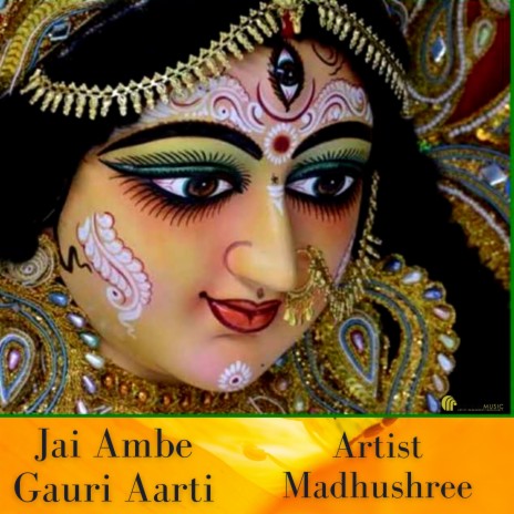 Om Jai Ambe Gauri | Boomplay Music