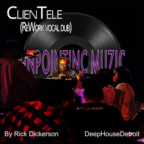 ClienTele (ReWork Vocal Dub) | Boomplay Music