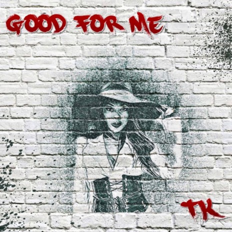 Good For Me | Boomplay Music