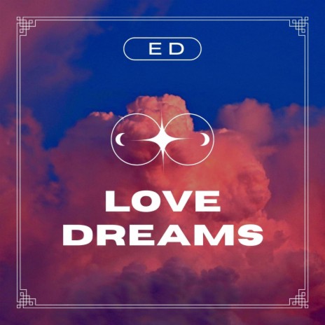 Love Dreams | Boomplay Music