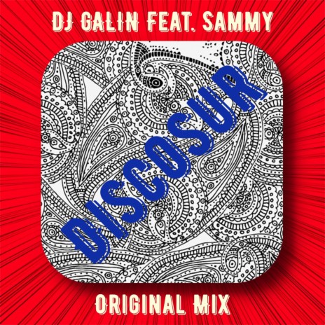 Discosur ft. Sammy | Boomplay Music