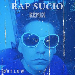 rap sucio (remix)