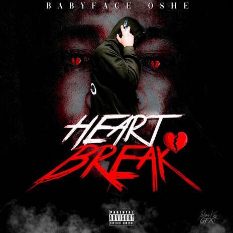 HeartBreak (BabyFace Oshe)