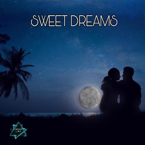Revels - Sweet Dreams MP3 Download & Lyrics