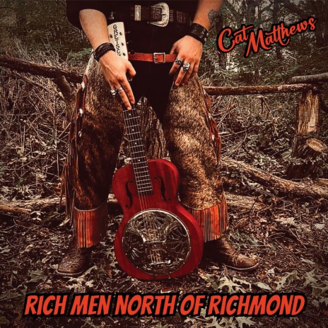 Rich Men North of Richmond