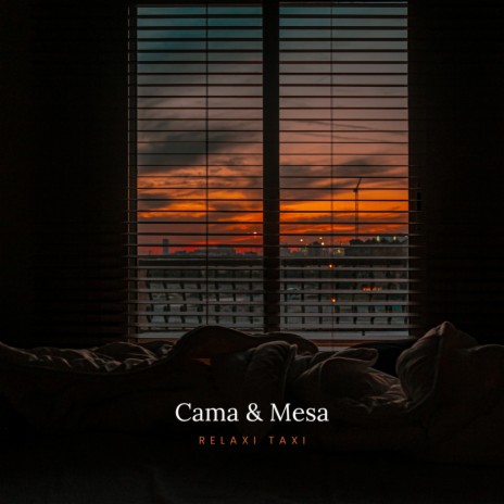 Cama & Mesa (Lo Fi) | Boomplay Music