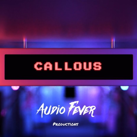 Callous | Boomplay Music