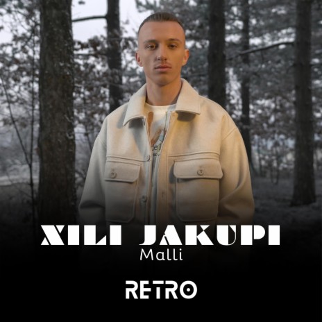 Xili Jakupi (Malli) | Boomplay Music
