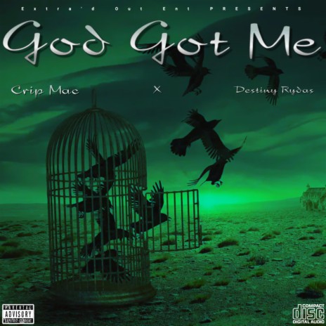 God Got Me ft. Destiny Rydas