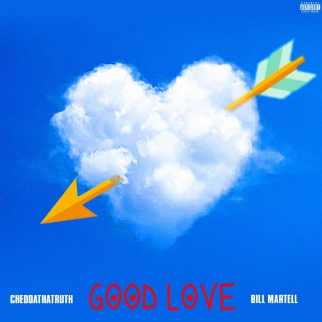 Good Love ft. bill Martell | Boomplay Music