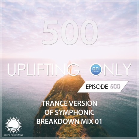 Without A Moment's Rest (UpOnly 500 NT) (DreamLife Remix - Mix Cut)