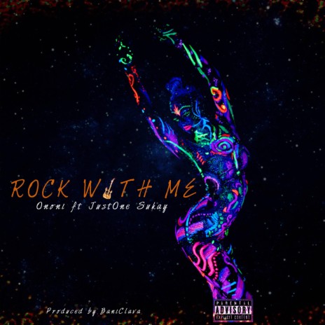 Rock with me ft. JustOne Sukay | Boomplay Music