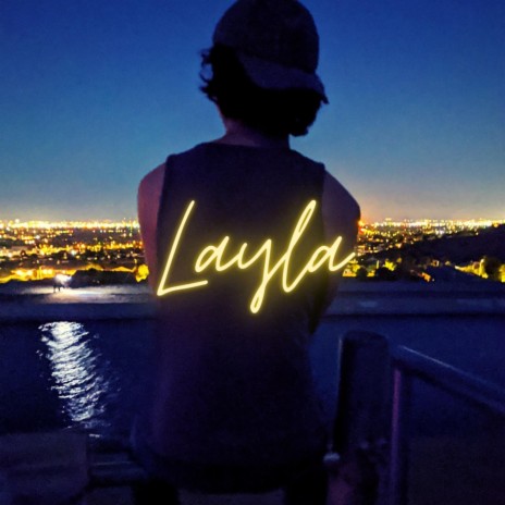 Layla | Boomplay Music