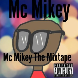 MC Mikey the Mixtape