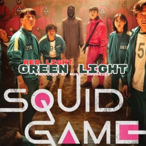 Squid Games (red light green light) trap mix | Boomplay Music