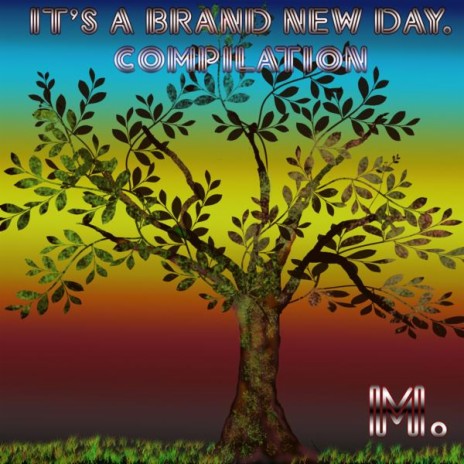 ITS A BRAND NEW DAY - BEMBE MIX
