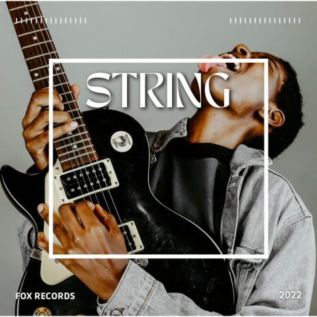 STRING | Boomplay Music