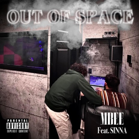 OUT OF SPACE ft. SINNA | Boomplay Music