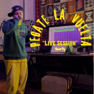 Pegate La Vuelta (Live Session)