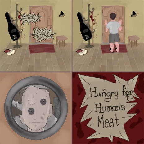 Hungry for Human's Meat