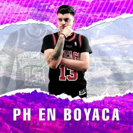 PH en Boyaca | Boomplay Music