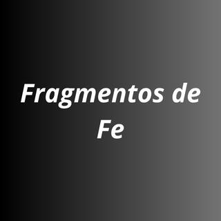 Fragmentos de Fe