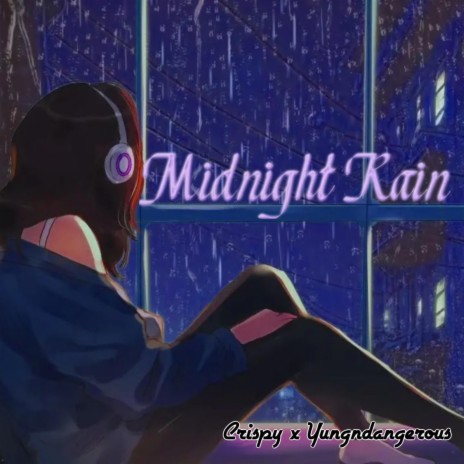 Midnight Rain ft. Yungndangerous