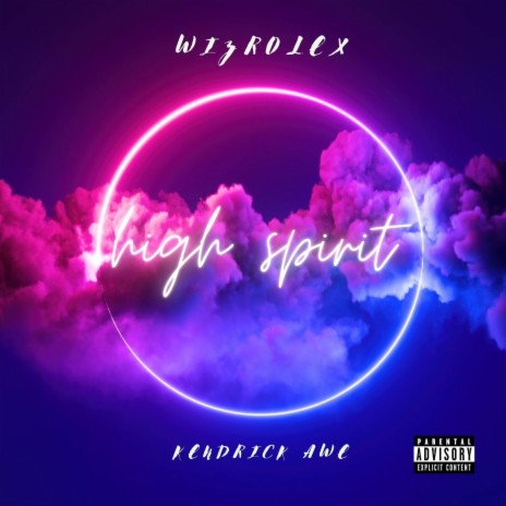 High Spirit ft. Kendrick Awe