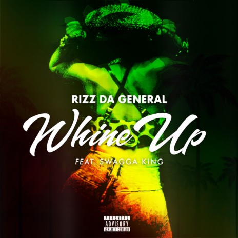 Whine Up ft. Swagga King | Boomplay Music