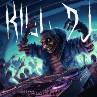 Kill Dj