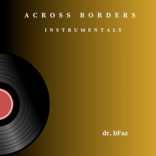 Across Borders (Instrumentals)