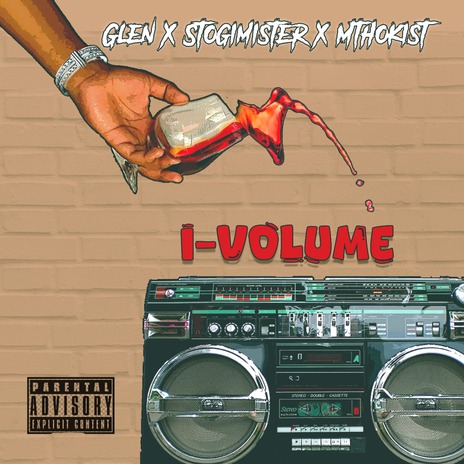 i-Volume ft. Stogimister & Mthokist | Boomplay Music