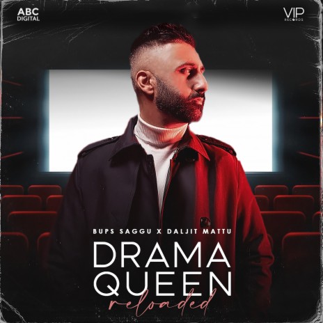Drama Queen Reloaded ft. Daljit Mattu | Boomplay Music
