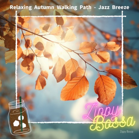 A Breezy Jaunt to Autumn's Rhythm | Boomplay Music