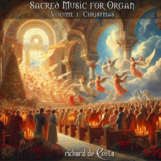 Sacred Music for Organ Volume 1: Christmas