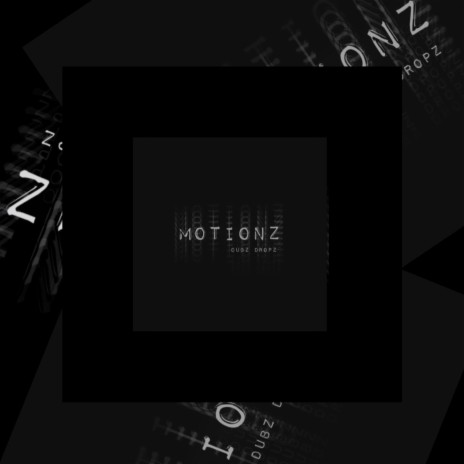 Motionz | Boomplay Music