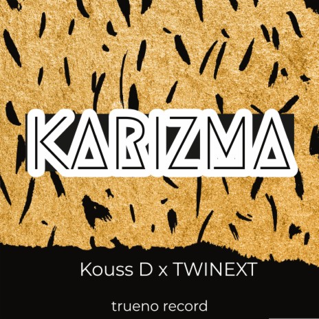 KARIZMA ft. Twinext