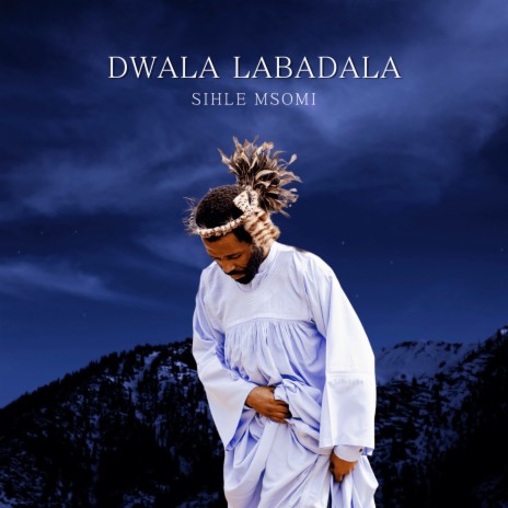 Dwala Labadala | Boomplay Music
