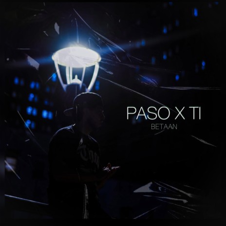PASO X TI | Boomplay Music