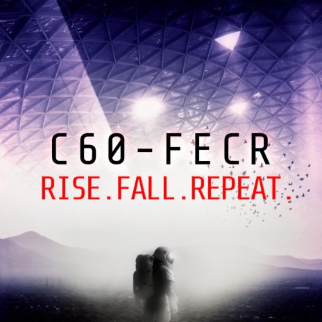 Rise.Fall.Repeat. | Boomplay Music