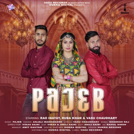 Pajeb ft. Rao Inayat, Anjali Madhogarh & Ruba Khan | Boomplay Music