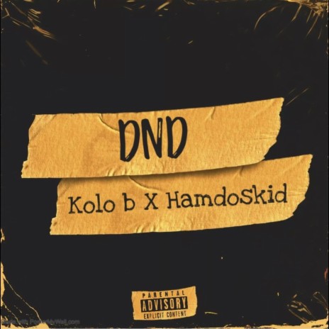 DND ft. Hamdoskid | Boomplay Music