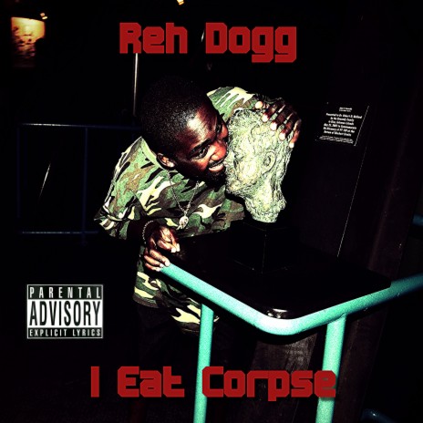I Eat Corpse | Boomplay Music