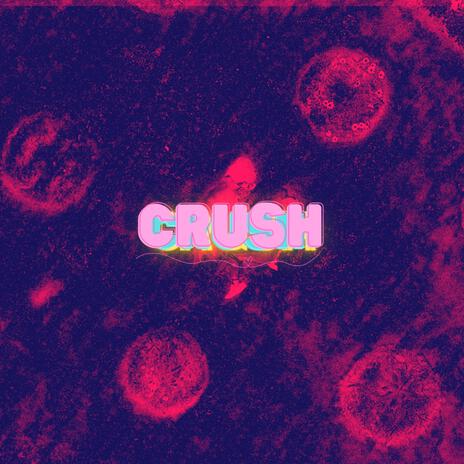 Crush