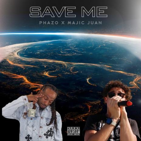 Save Me ft. Majic Juan AyeeDoe