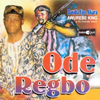Alhaji Dauda Epo Akara Awurebe King & His Awurebe Sound