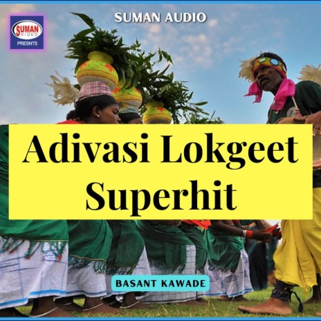 Adivasi Lokgeet Superhit | Boomplay Music