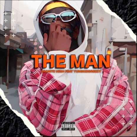 The Man ft. YungkiddReezy | Boomplay Music