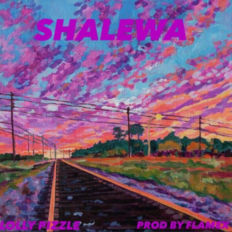 Shalewa | Boomplay Music