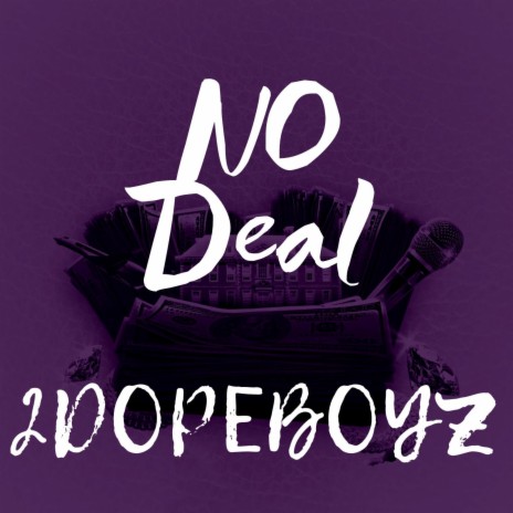 No Deal | Boomplay Music